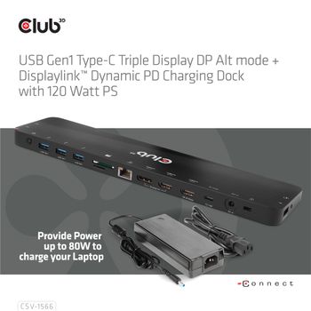 CLUB 3D USB C GEN 2 TRIPLE DISPLAY DP ALT MODE DISPLAYLINK DYNAMIC PD CHARGING DOCK WITH 120WATTS PS (CSV-1566)