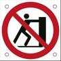 BRADY ISO Safety Sign - No pushing
