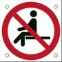 BRADY ISO Safety Sign - No sitting