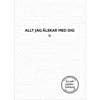 Legind Allt jag älskar med dig (9788776391522)