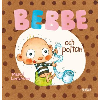 BONNIER Bebbe och pottan (9789178033317)