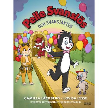 BONNIER Pelle SvanslÃ¶s och svansjakten  (9789179811242)