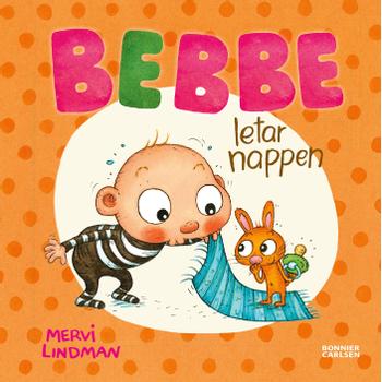 BONNIER Bebbe letar nappen (9789178036615)