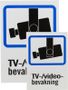 DELTACO Plastic sign TV / Video surveillance A4 + A5