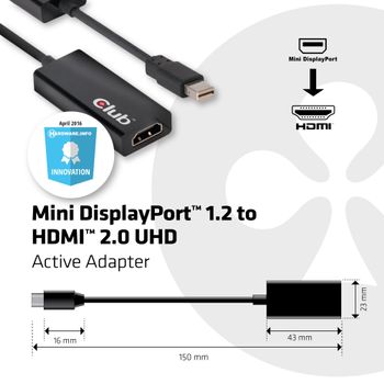 CLUB 3D Mini DisplayPort 1.2 to HDMI 2.0 UHD Active Adapter (CAC-1170)